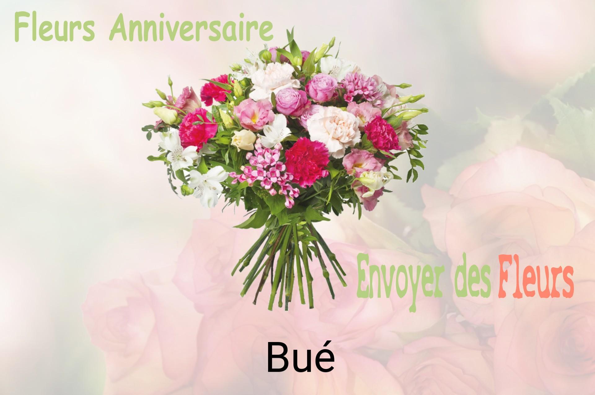 Bouquet de fleurs d’anniversaire livré à Bué